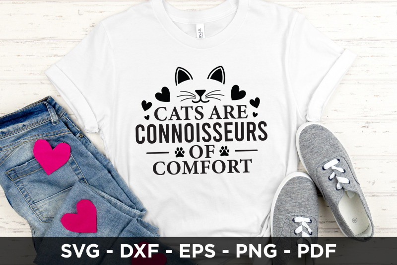 cats-are-connoisseurs-of-comfort-svg-file
