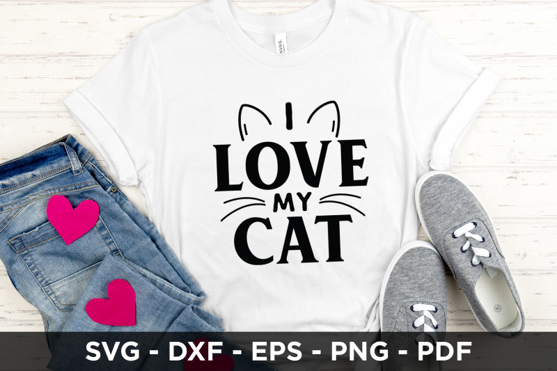 i-love-my-cat-svg-cat-svg-cut-file