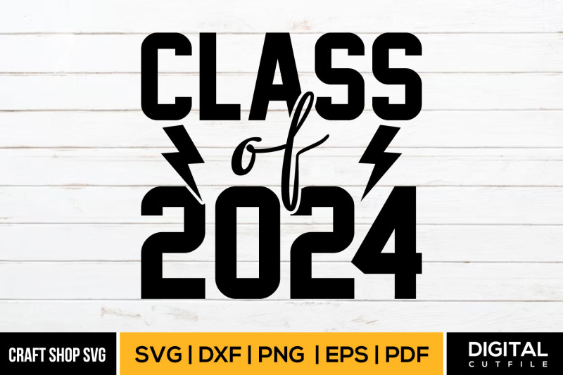 class-of-2024-svg-graduate-quote-svg-dxf-eps-png