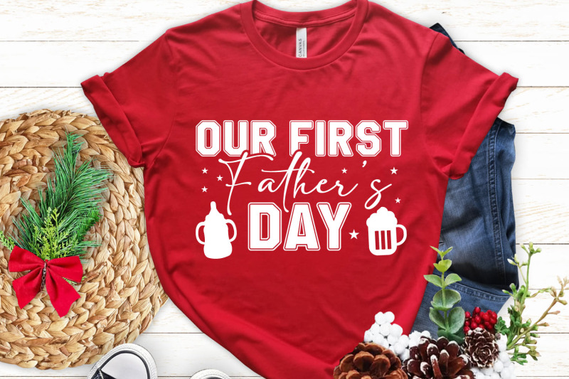 our-first-fathers-day-svg-fathers-day-quote-svg