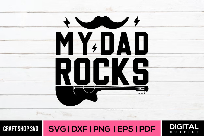 my-dad-rocks-svg-fathers-day-svg