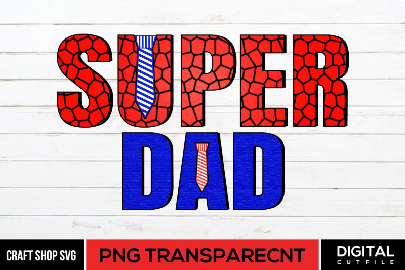 super-dad-sublimation-png