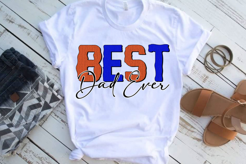 best-dad-ever-png-fathers-day-sublimation-png