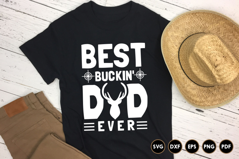 best-buckin-dad-ever-hunting-svg