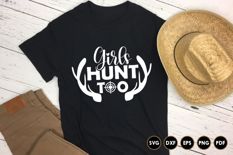 girls-hunt-too-hunting-svg-cut-file