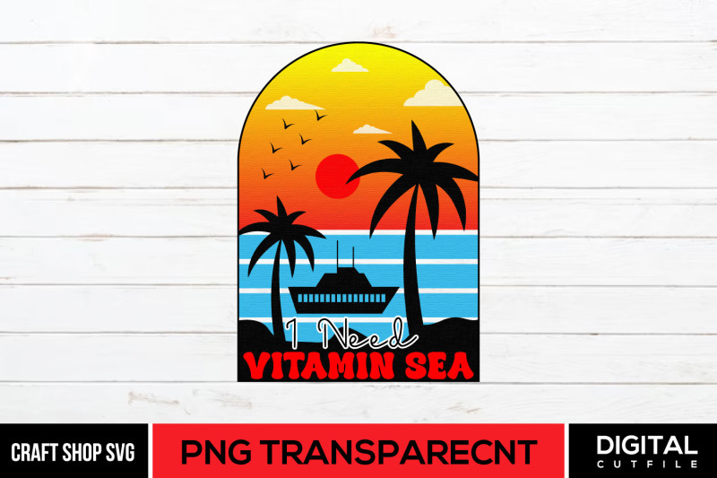 1-need-vitamin-sea-png-summer-beach-sublimation