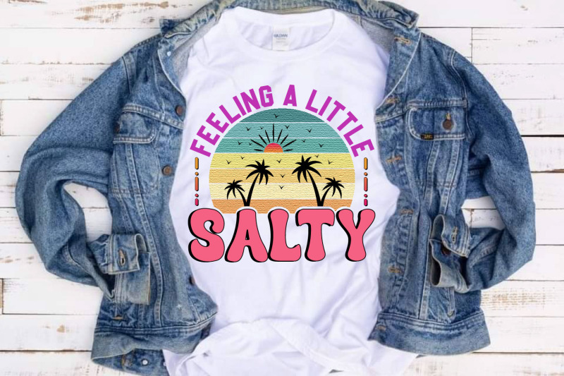 feeling-a-little-salty-png-beach-quote-sublimation