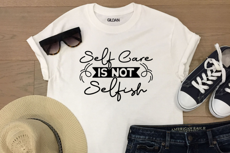 self-care-is-not-selfish-self-love-svg