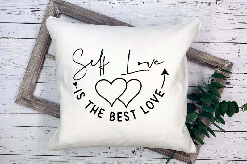 self-love-is-the-best-love-svg