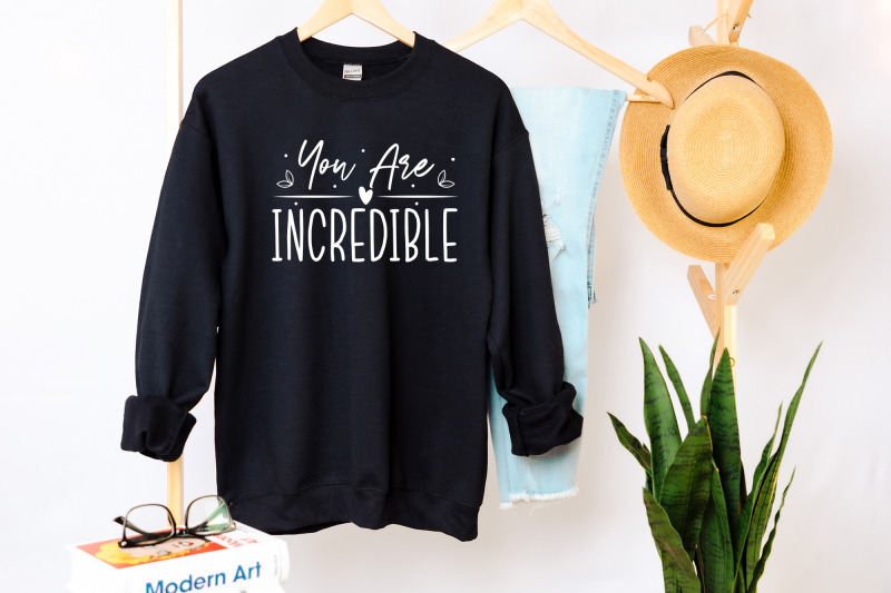 self-love-quote-svg-you-are-incredible