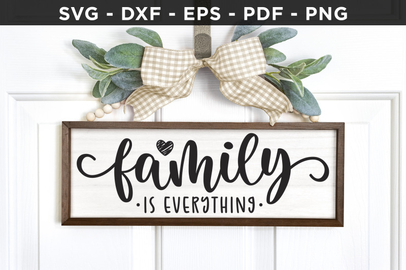 family-is-everything-family-sign-svg