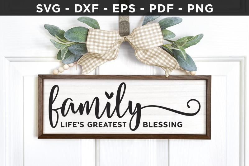 family-life-039-s-greatest-blessing-svg