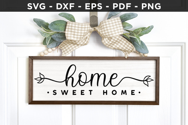 home-sweet-home-svg-dxf-png-eps-pdf