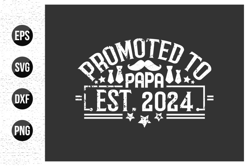 promoted-to-papa-est-2024