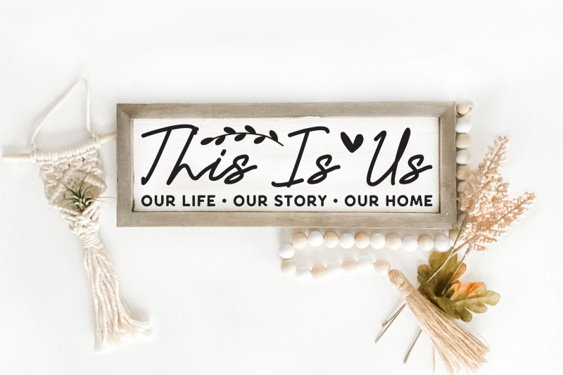 this-is-us-our-life-our-story-our-home-svg