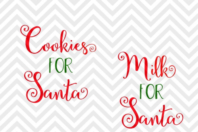 milk-for-santa-cookies-for-santa-christmas-svg-and-dxf-eps-cut-file-png-vector-calligraphy-download-file-cricut-silhouette