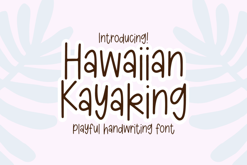 hawaiian-kayaking-cute-handwriting-font