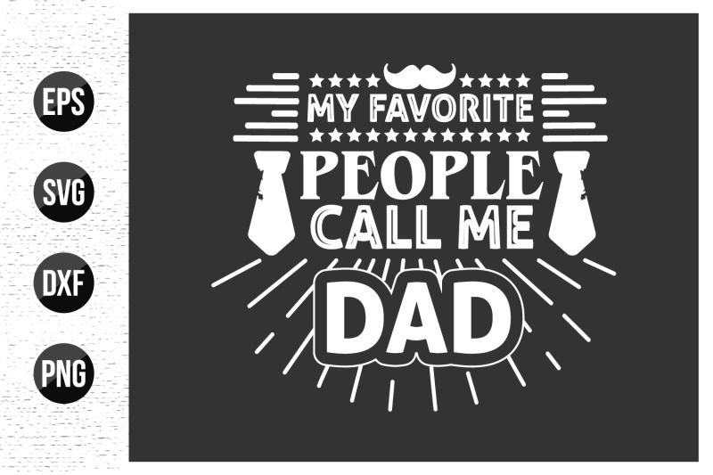 my-favorite-people-call-me-dad-fathers-day-2024-t-shirt-design