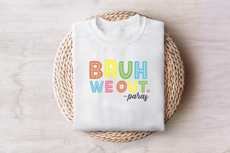 bruh-we-out-paras-svg-last-day-of-school-shirt-end-of-year-teacher-gift-funny-teacher-shirt-school-svg-teacher-summer-doodle-letters