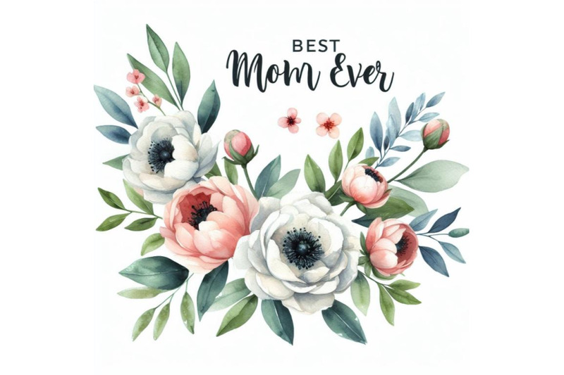 a-bundle-of-best-mom-ever-watercolor-flower-c