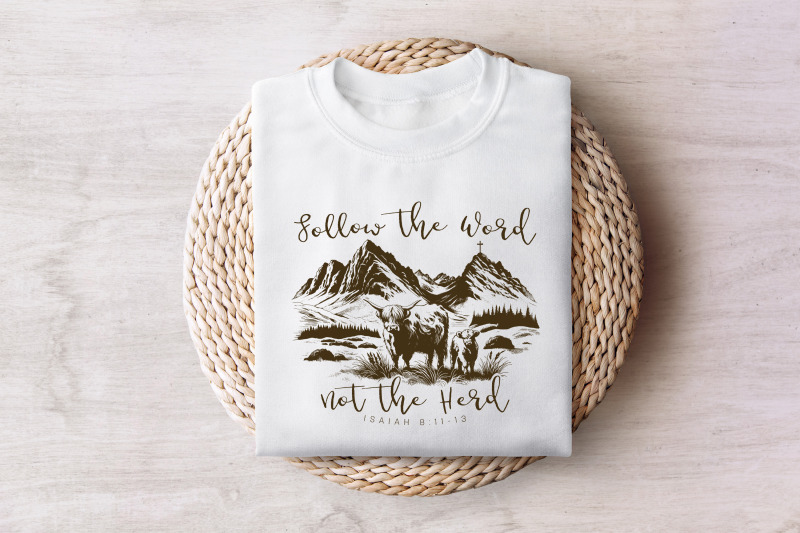 follow-the-word-not-the-herd-png-isaiah-8-11-13-christian-country-design-western-cowboy-png-faith-sublimation-bible-verse-highlandcow