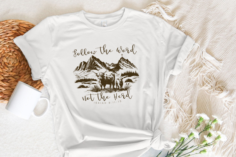 follow-the-word-not-the-herd-png-isaiah-8-11-13-christian-country-design-western-cowboy-png-faith-sublimation-bible-verse-highlandcow