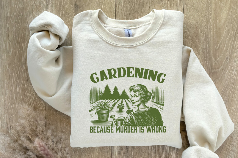 gardening-because-murder-is-wrong-png-trendy-vintage-retro-gardening-design-funny-garden-lover-gardening-mom-houseplant-lover-digital