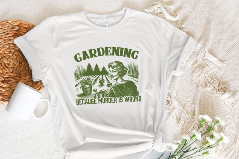 gardening-because-murder-is-wrong-png-trendy-vintage-retro-gardening-design-funny-garden-lover-gardening-mom-houseplant-lover-digital