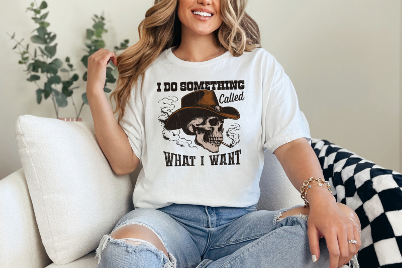 i-do-a-thing-called-what-i-want-png-western-cowboy-skull-design-vintage-cowgirl-sublimation-country-girl-retro-western-quote-digital