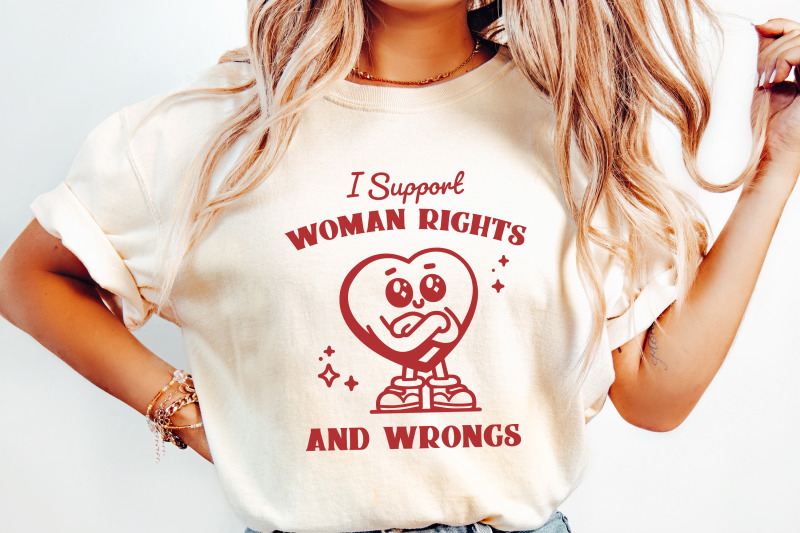 i-support-women-039-s-rights-and-wrongs-png-funny-feminist-design-retro-heart-international-women-039-s-day-meme-t-shirt-women-039-s-rights