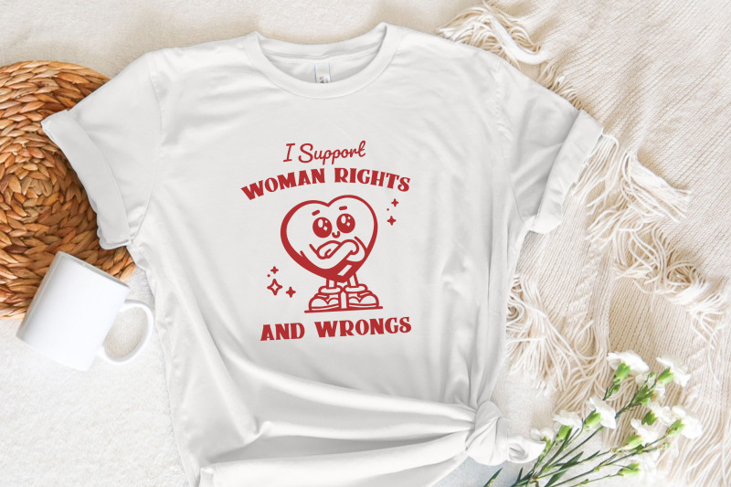 i-support-women-039-s-rights-and-wrongs-png-funny-feminist-design-retro-heart-international-women-039-s-day-meme-t-shirt-women-039-s-rights