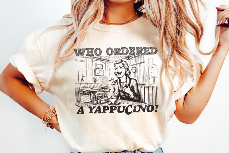 who-ordered-a-yappachino-retro-woman-in-coffee-shop-png-vintage-cafe-illustration-funny-coffee-lover-art-digital-download-quirky-retro