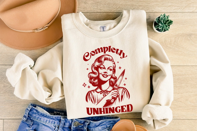 completely-unhinged-svg-png-retro-unhinged-girl-design-funny-mental-health-vintage-sarcastic-graphic-tee-trendy-housewife-sublimation