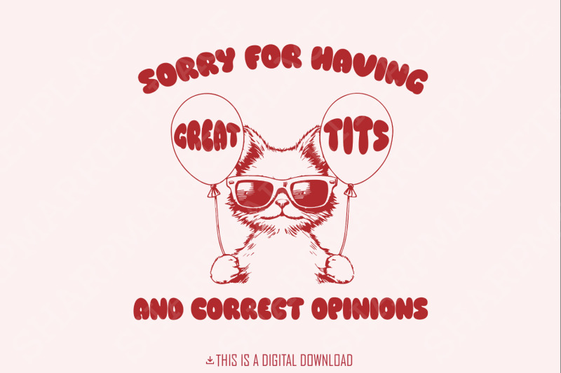 sorry-for-having-great-tits-funny-feminism-and-sarcastic-cat-vintage-animal-sayings-instant-download-png-trendy-retro