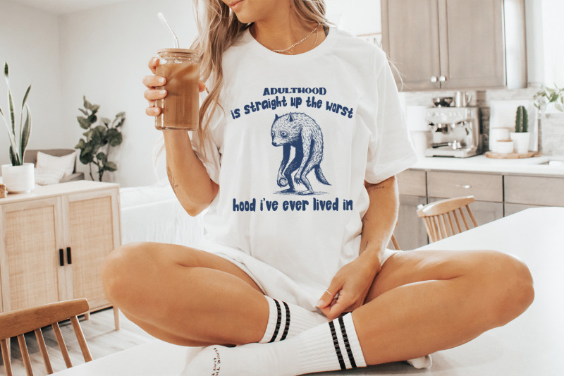 adulthood-is-the-worst-hood-i-039-ve-lived-in-png-funny-tired-animal-adulthood-png-file-adult-humor-digital-download-png-sublimation