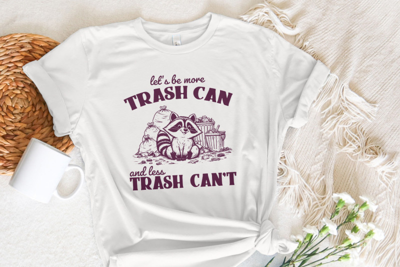 more-trash-can-less-trash-can-039-t-funny-racoon-png-trash-panda-png-cute-racoon-digital-download-positive-thinking-animal-lover