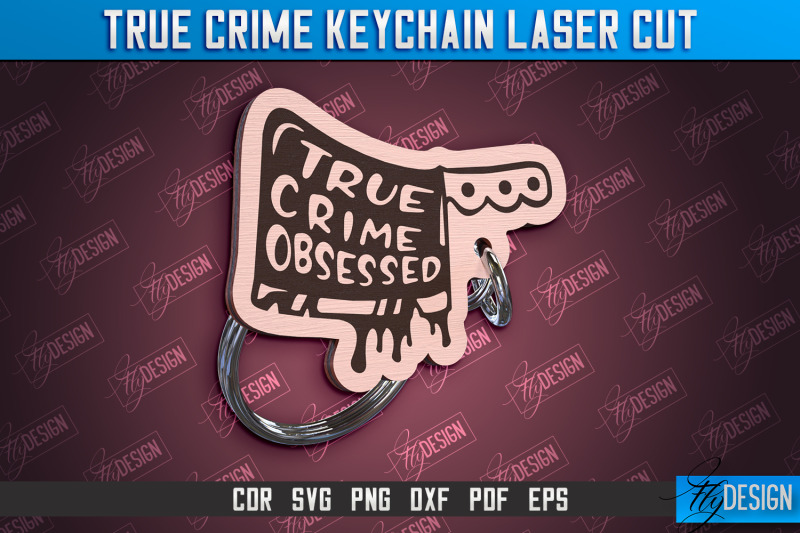 true-crime-keychain-criminal-show-detective-cnc-file