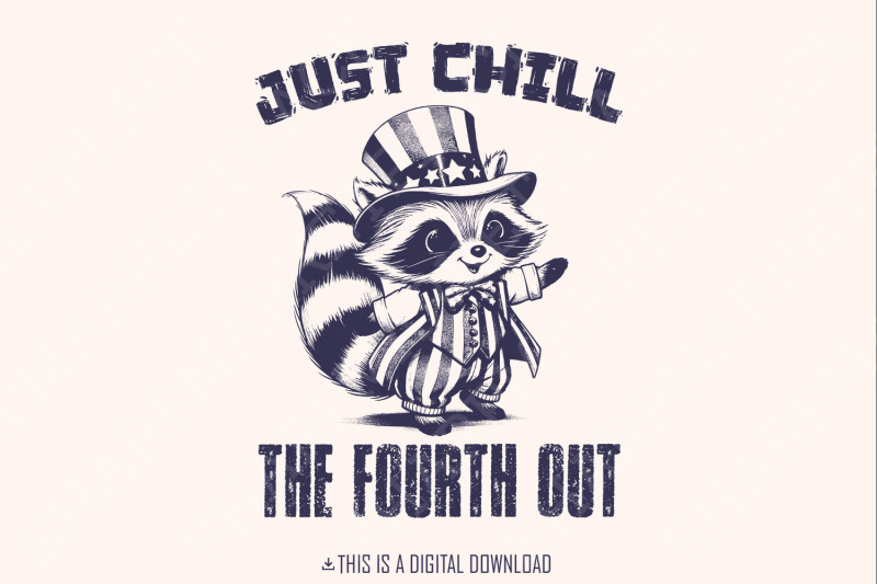 raccoon-just-chill-the-fourth-out-png-4th-of-july-png-usa-png-america-png-independence-day-png-funny-png-raccoon-png-retro-patriotic