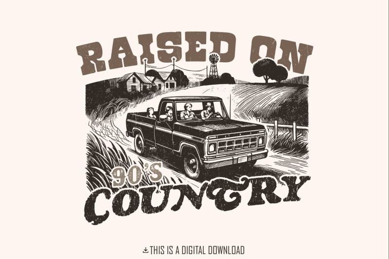 raised-on-90-039-s-country-png-download-western-png-sublimation-png-trendy-country-music-instant-download-shirt-design