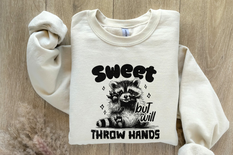 sweet-but-will-throw-hands-funny-raccoon-png-snarky-png-funny-sarcastic-png-raccoon-png-woodland-animal-png-adult-humor-png