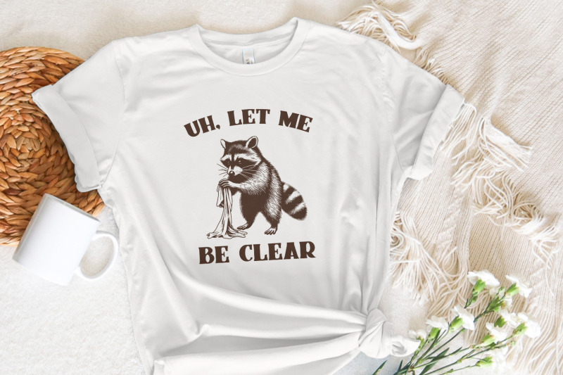 uh-let-me-be-clear-png-cute-raccoon-png-trendy-raccoon-design