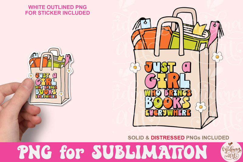 just-a-girl-who-brings-books-everywhere-png-cute-fun-trendy-bookish