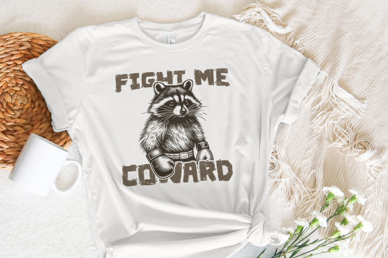 fight-me-coward-png-funny-racoon-png-digital-download-meme-diy-shirt-raccoon-lover-sarcasm-png-vintage-meme-funny-quote-retro-design