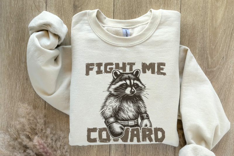 fight-me-coward-png-funny-racoon-png-digital-download-meme-diy-shirt-raccoon-lover-sarcasm-png-vintage-meme-funny-quote-retro-design