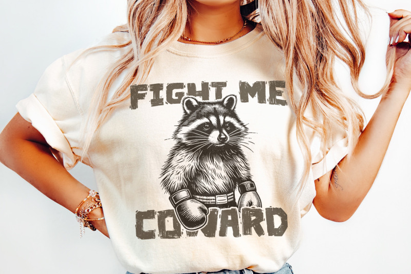 fight-me-coward-png-funny-racoon-png-digital-download-meme-diy-shirt-raccoon-lover-sarcasm-png-vintage-meme-funny-quote-retro-design