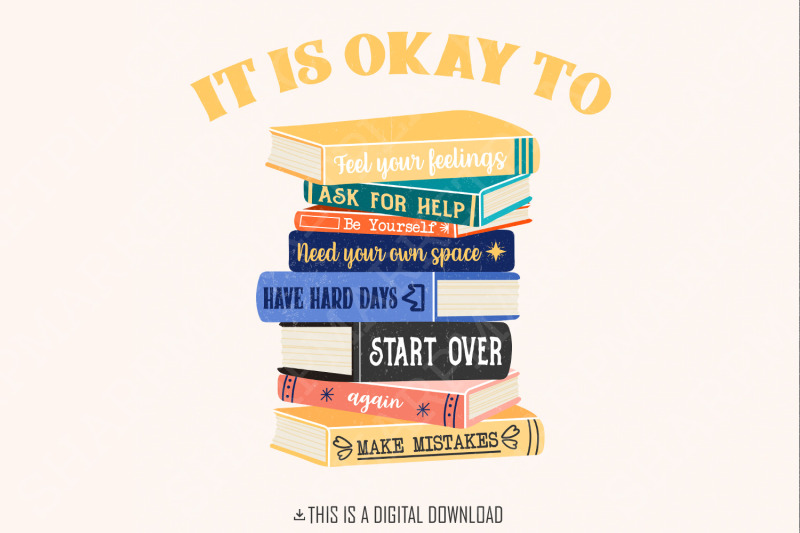 it-is-okay-to-feel-your-feelings-png-book-mental-health-self-love-club-inspirational-quotes-motivational-png-positive-vibes-anxiety