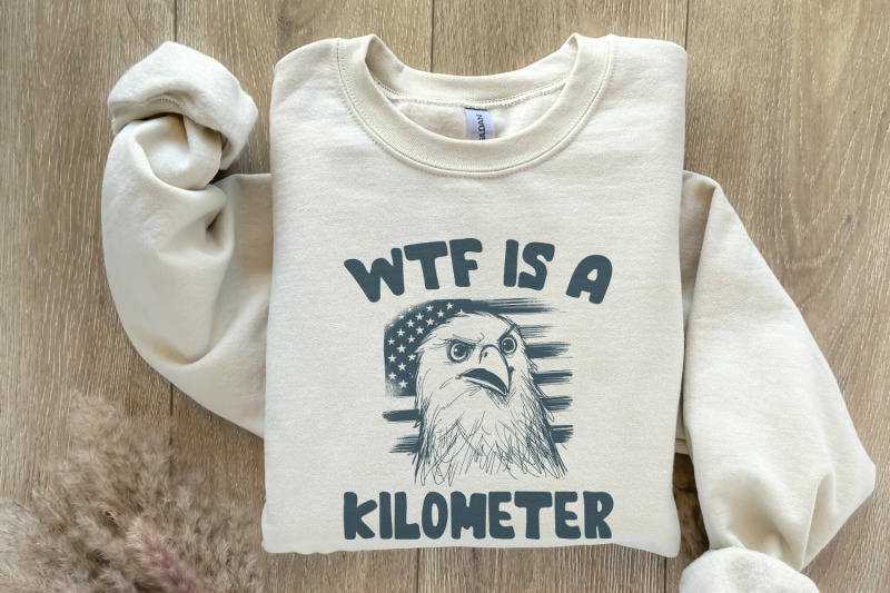 wtf-kilometer-meme-design-american-quote-4th-of-july-independence-day-political-humor-unique-gift-freedom-art-patriotic-meme