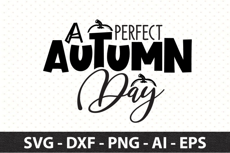 a-perfect-autumn-day-svg