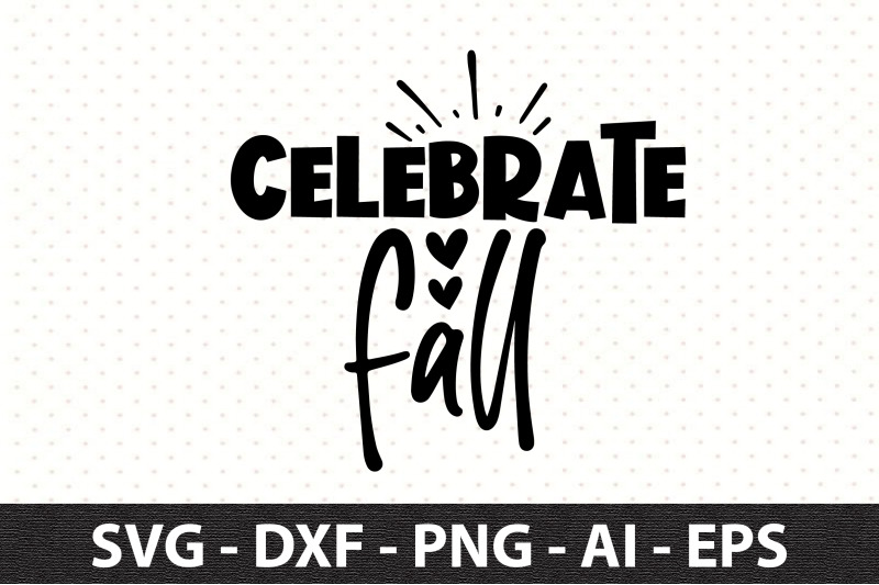 celebrate-fall-svg