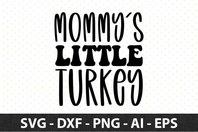 mommys-little-turkey-1-svg